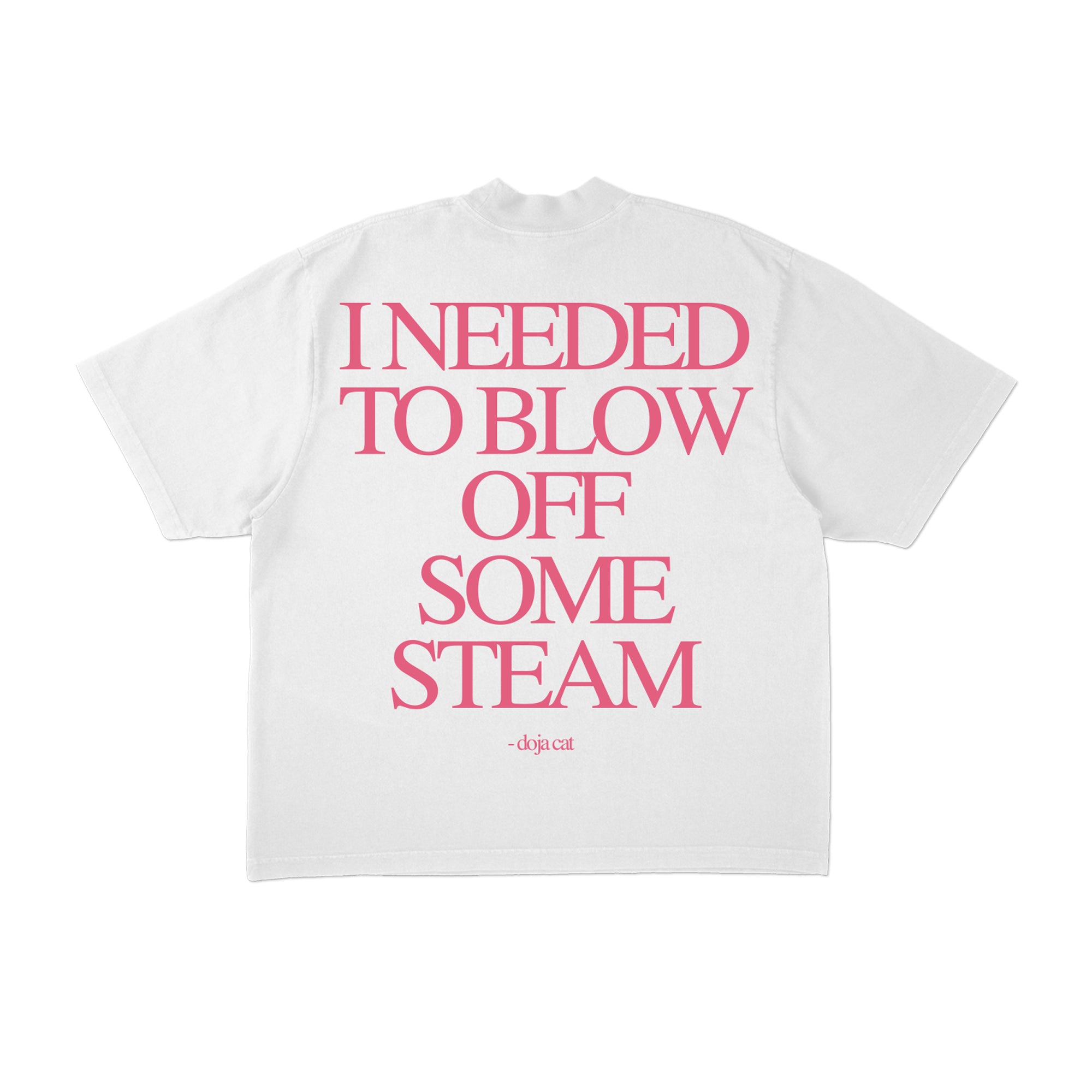 Doja Cat - I Needed To Blow Off Some Steam Tee